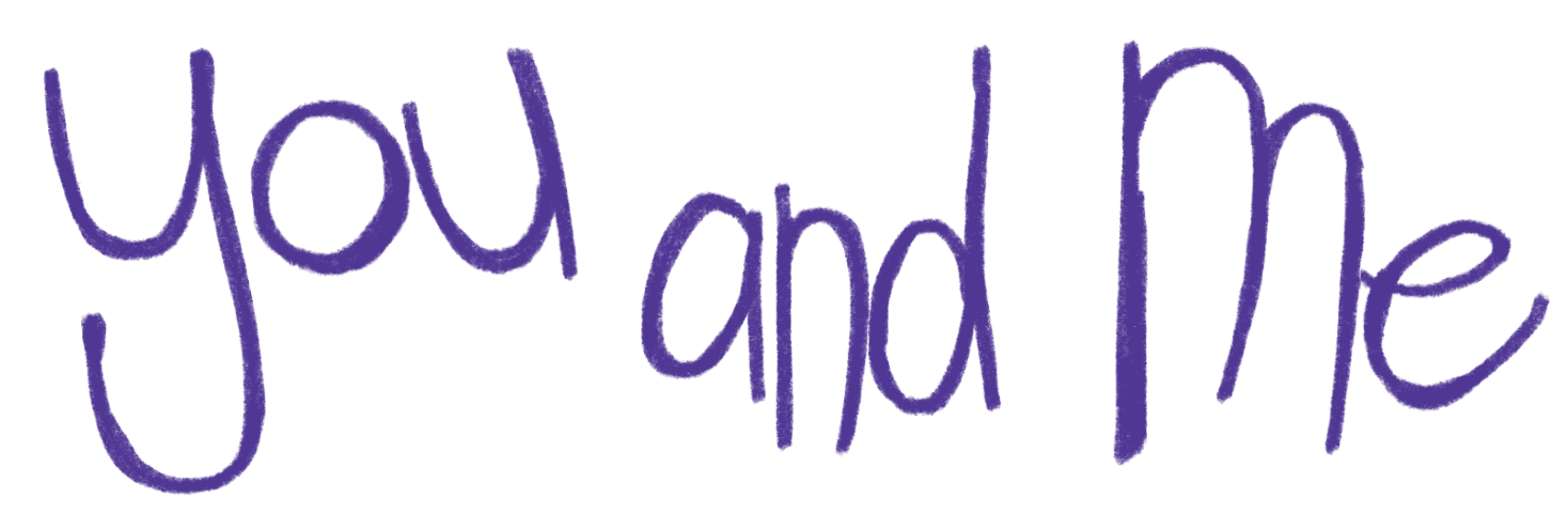 You and Me